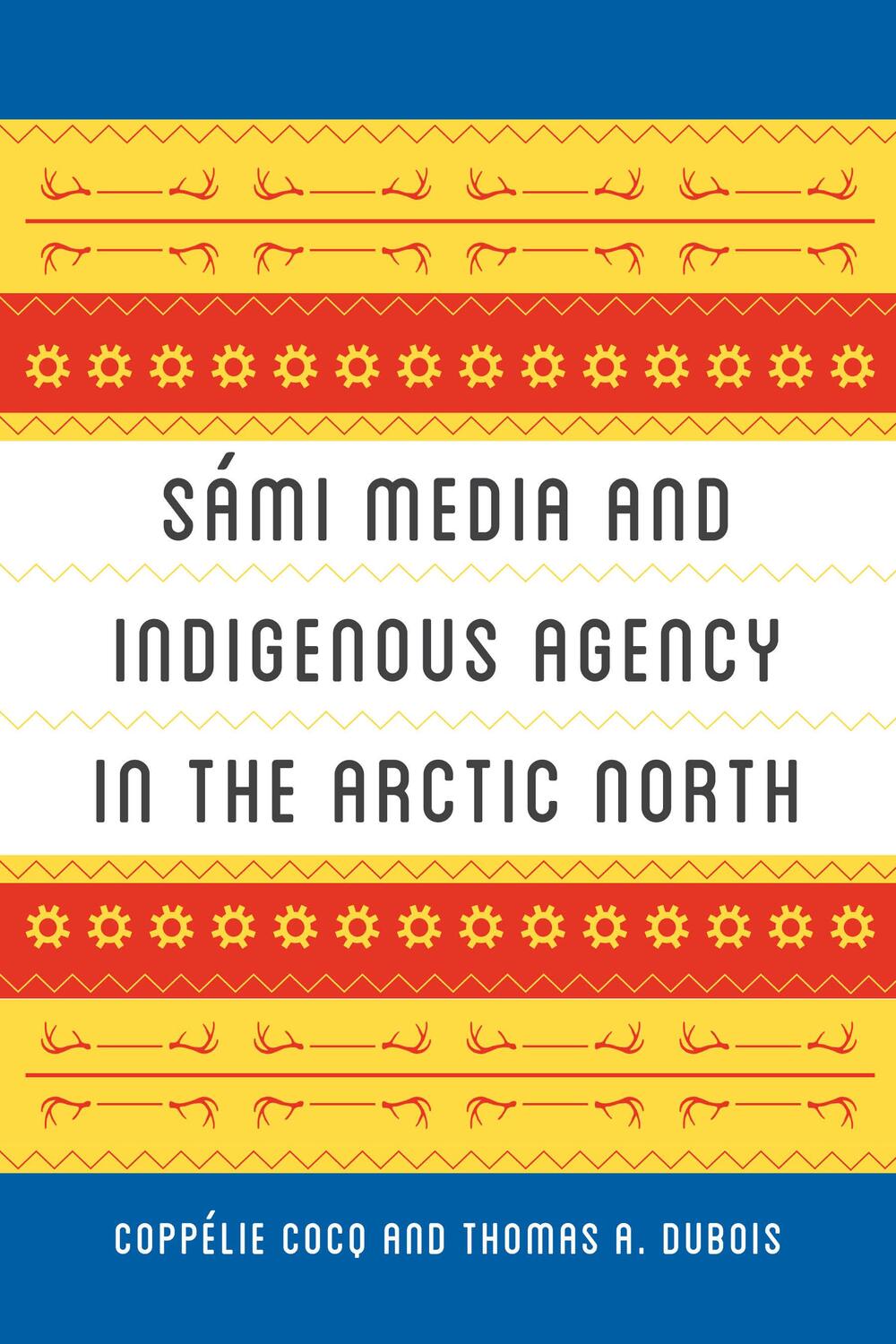 Cover: 9780295746609 | Sami Media and Indigenous Agency in the Arctic North | Cocq (u. a.)