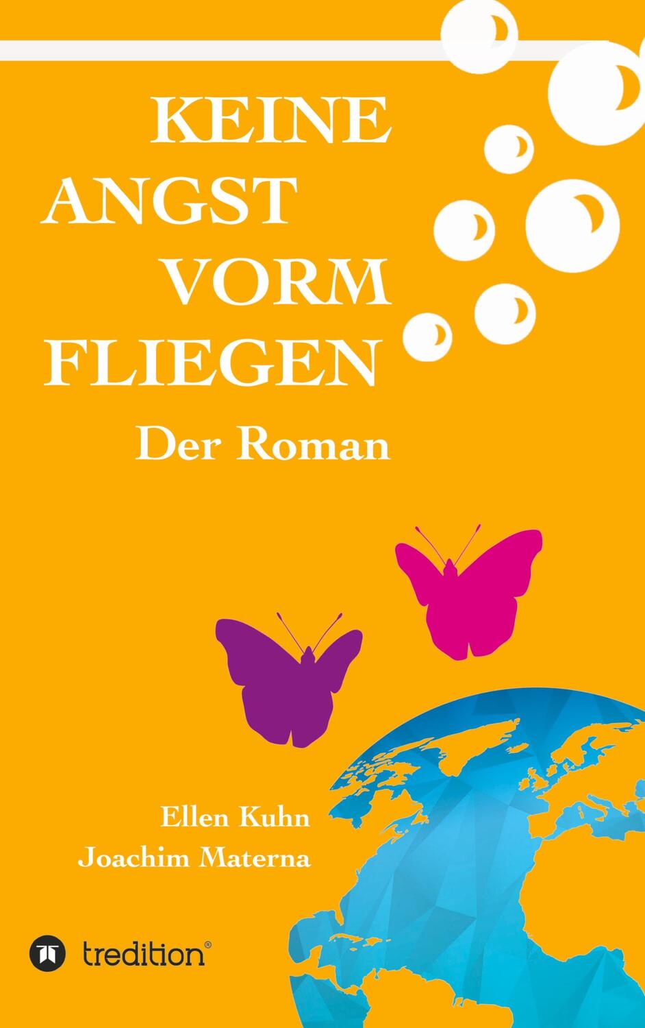Cover: 9783732359684 | Keine Angst vorm Fliegen | Der Roman | Ellen Kuhn Joachim Materna