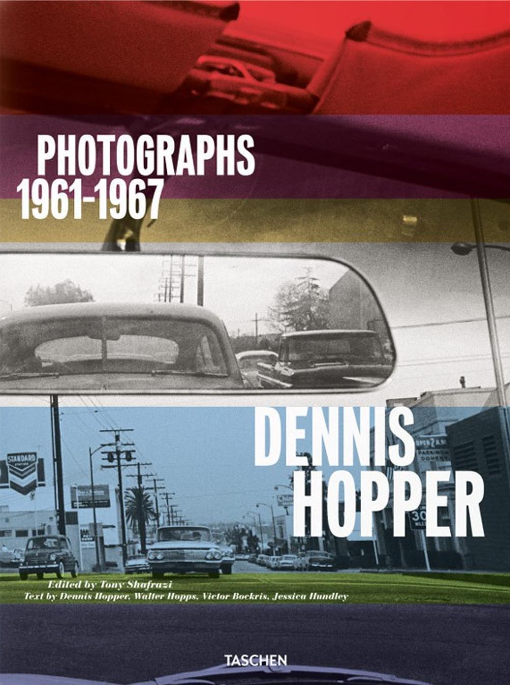 Cover: 9783836570992 | Dennis Hopper. Photographs 1961-1967 | Victor Bockris (u. a.) | Buch