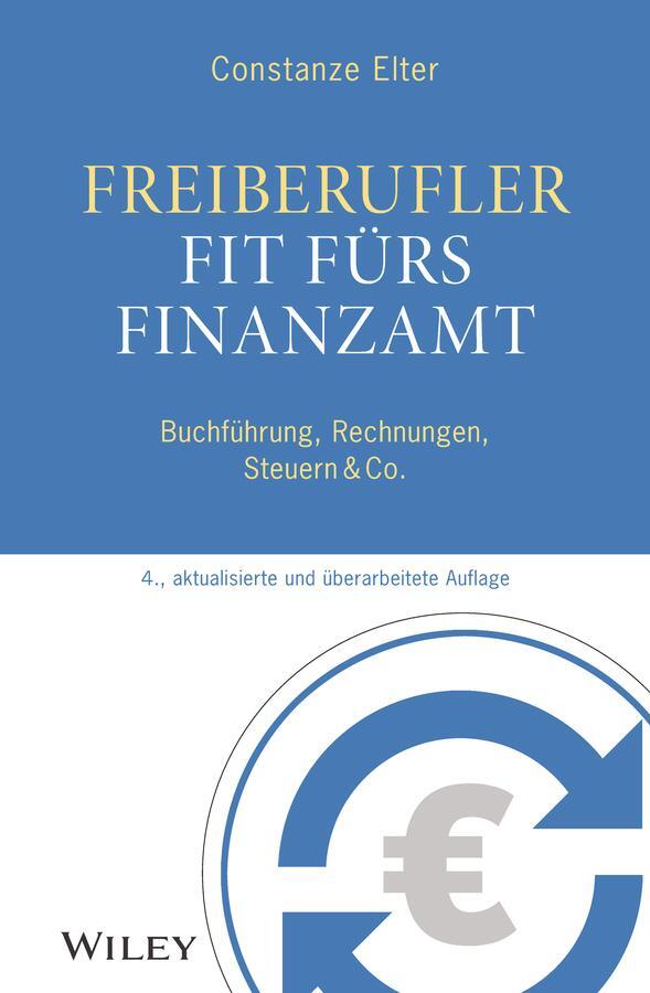 Cover: 9783527510351 | Freiberufler: Fit fürs Finanzamt | Constanze Elter | Taschenbuch