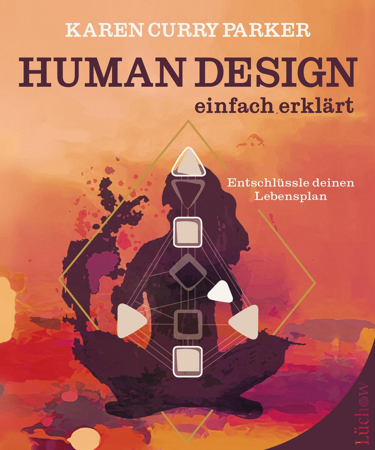 Cover: 9783958836112 | Human Design - einfach erklärt | Entschlüssle deinen Lebensplan | Buch