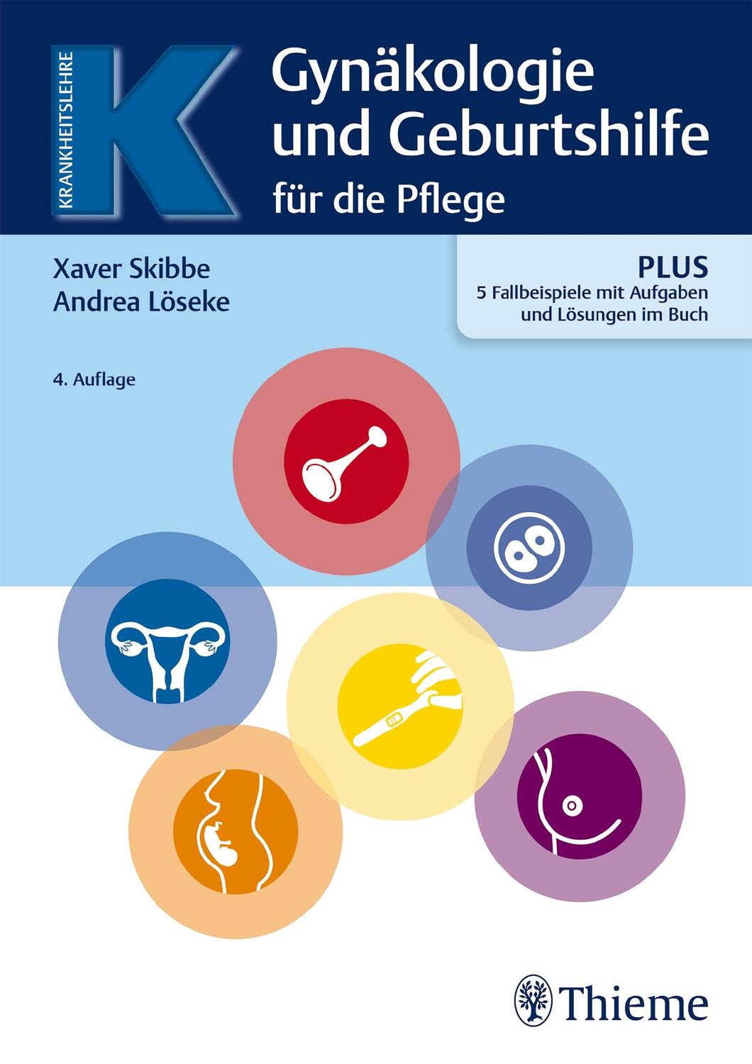 Cover: 9783132435346 | Gynäkologie und Geburtshilfe für Pflegeberufe | Andrea Löseke (u. a.)