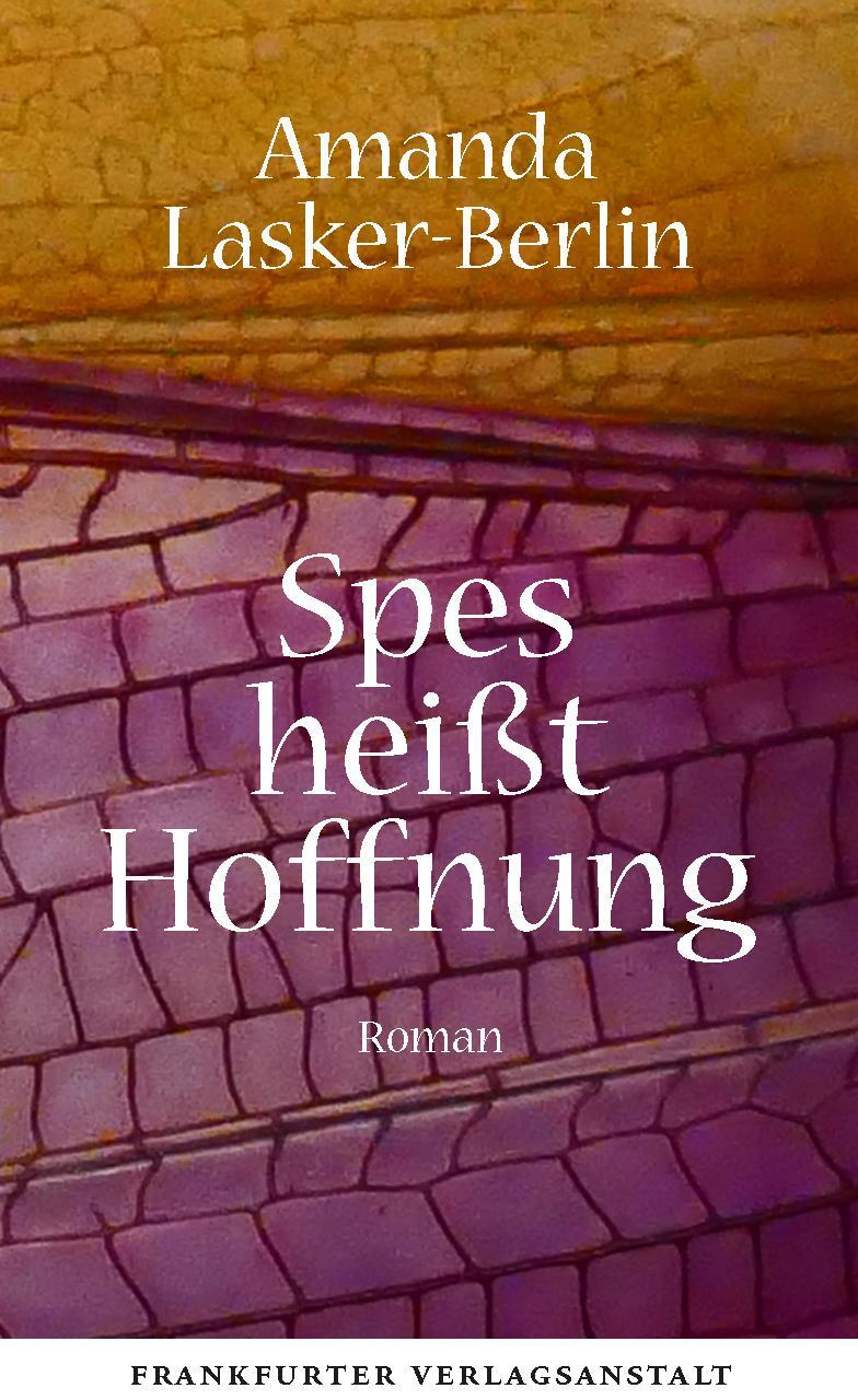 Cover: 9783627003005 | Spes heißt Hoffnung | Amanda Lasker-Berlin | Buch | Deutsch | 2022