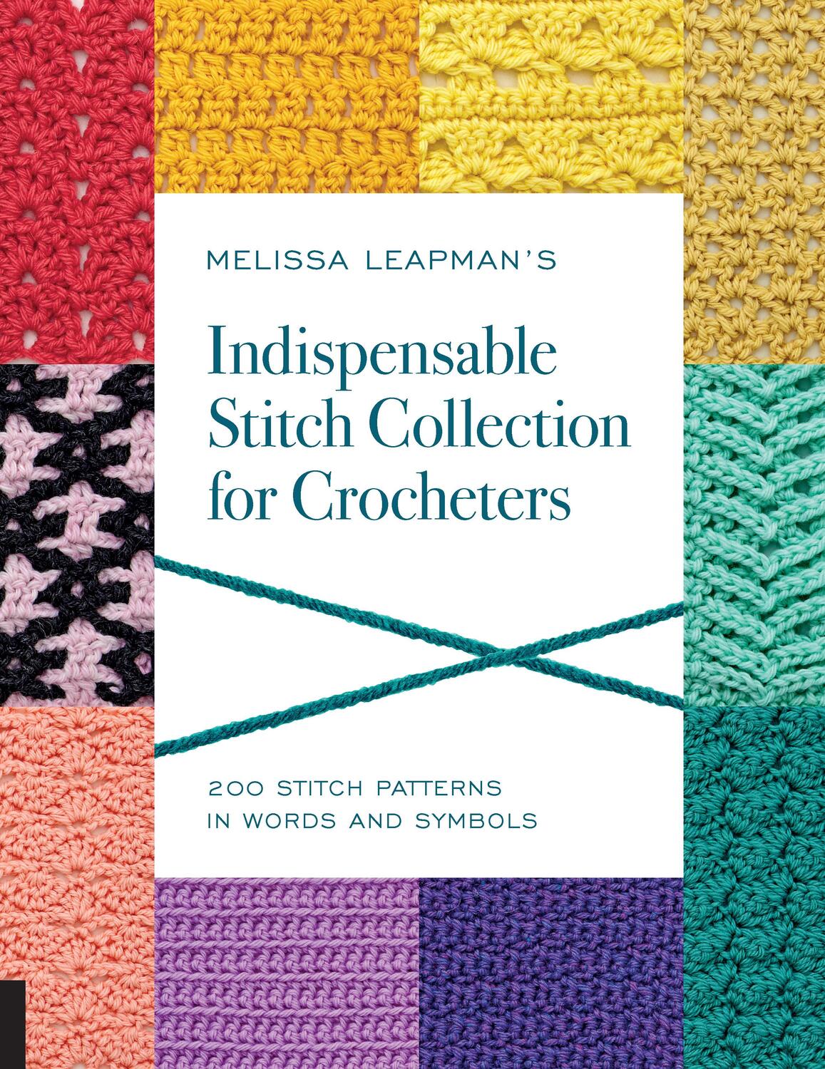 Cover: 9781589239296 | Melissa Leapman's Indispensable Stitch Collection for Crocheters:...