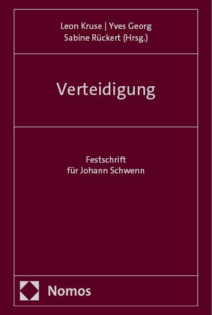 Cover: 9783756012848 | Verteidigung | Festschrift für Johann Schwenn | Leon Kruse (u. a.)