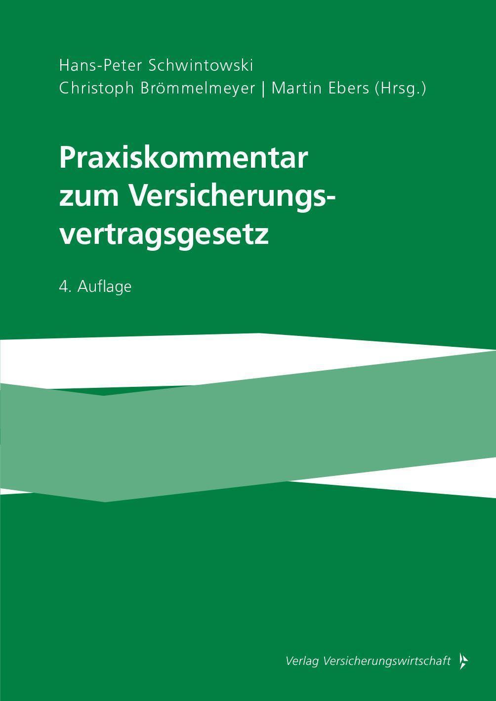 Cover: 9783963292583 | Praxiskommentar zum Versicherungsvertragsgesetz | Schwintowski (u. a.)