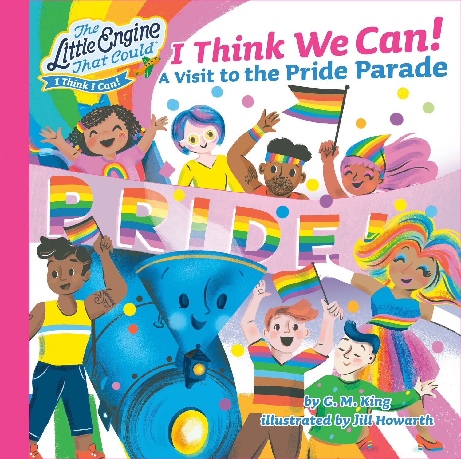 Cover: 9780593659496 | I Think We Can! | A Visit to the Pride Parade | G M King | Buch | 2024