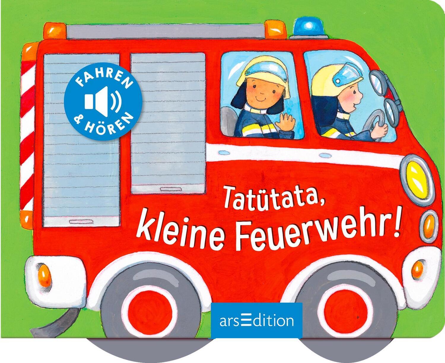 Bild: 9783845845623 | Tatütata, kleine Feuerwehr! | Fahren und hören | Buch | 12 S. | 2022