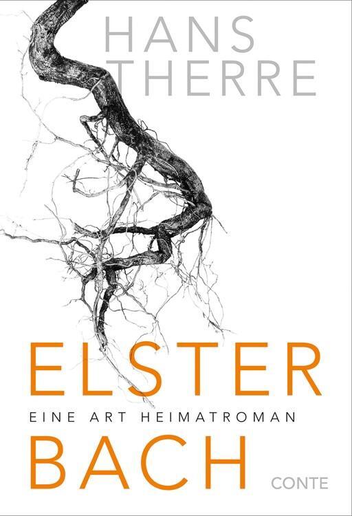 Cover: 9783956021831 | Elsterbach | Eine Art Heimatroman | Hans Therre | Taschenbuch | 2020