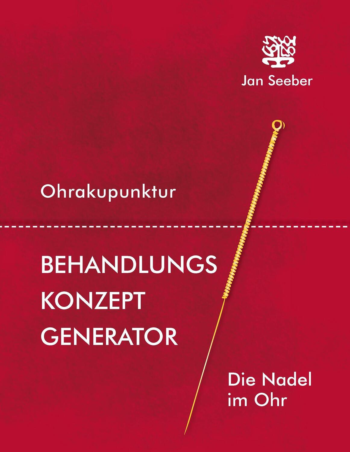 Cover: 9783744838474 | Ohrakupunktur Behandlungs-Konzept Generator | hardcover | Jan Seeber