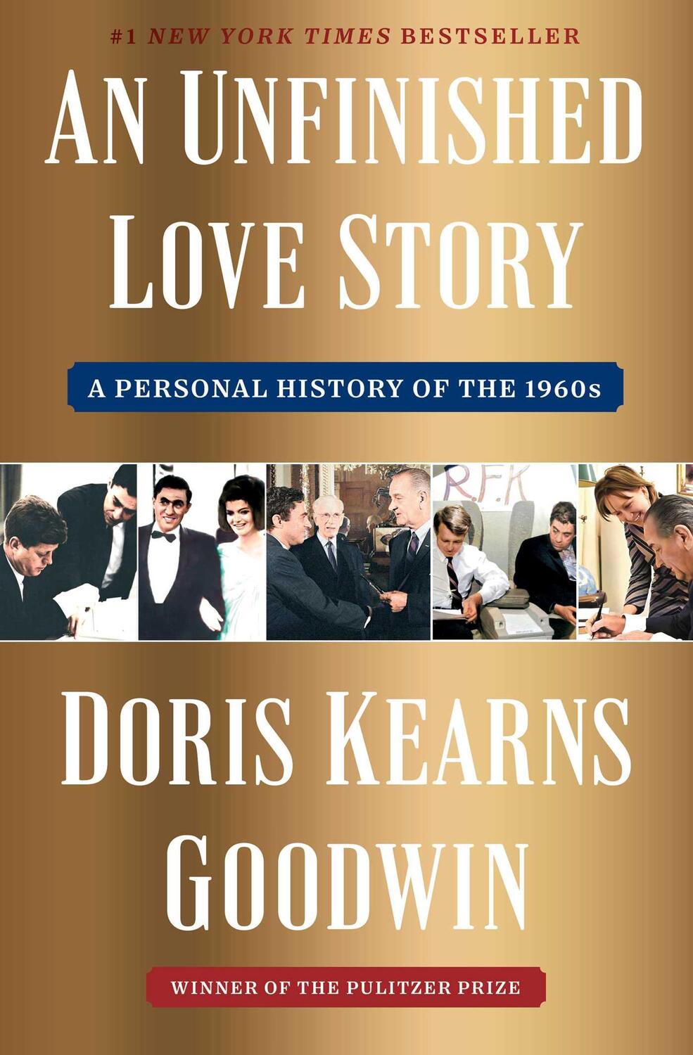 Cover: 9781982108663 | An Unfinished Love Story | A Personal History of the 1960s | Goodwin