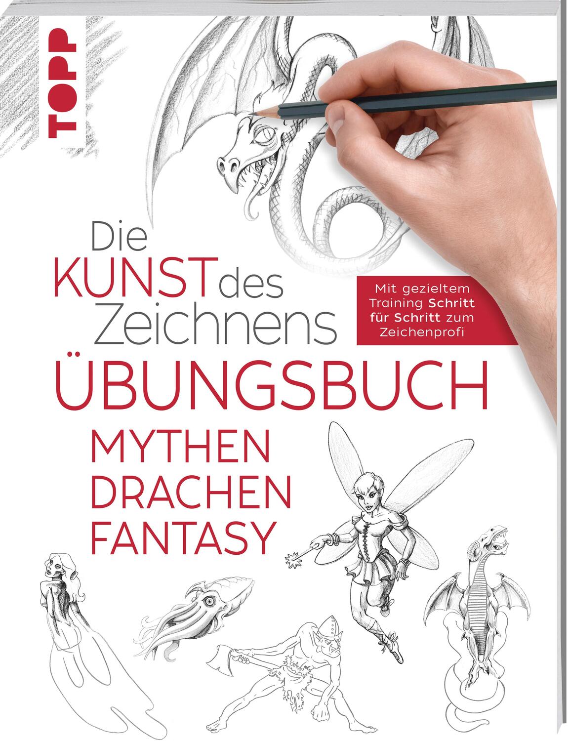 Cover: 9783772447686 | Die Kunst des Zeichnens - Mythen, Drachen, Fantasy Übungsbuch | Buch
