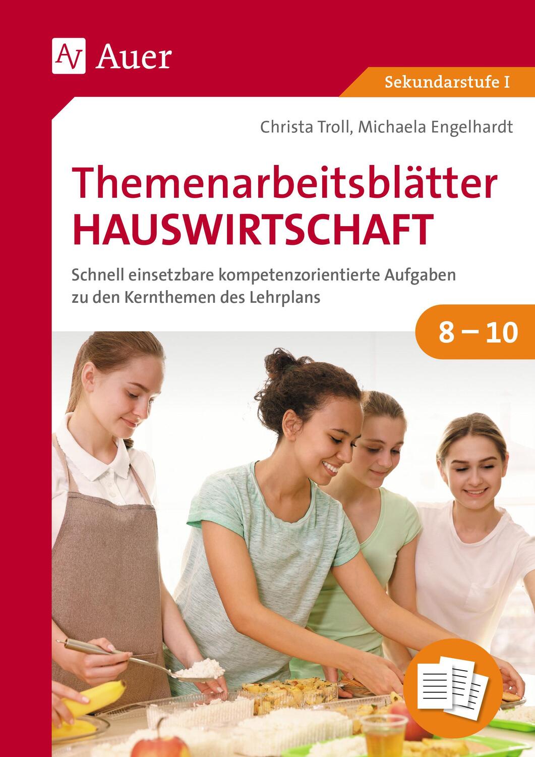 Cover: 9783403085782 | Themenarbeitsblätter Hauswirtschaft 8-10 | Christa Troll (u. a.)