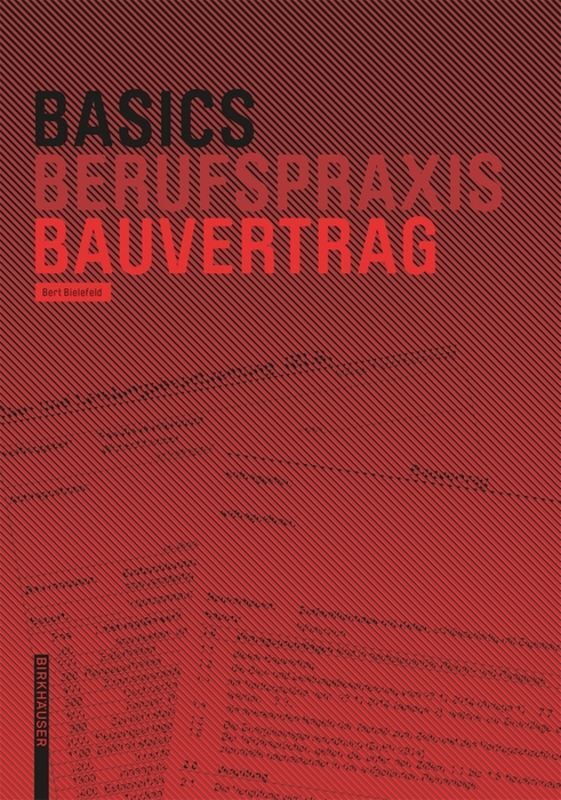 Cover: 9783035615623 | Basics Bauvertrag | Bert Bielefeld | Taschenbuch | Deutsch | 2018