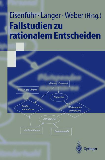 Cover: 9783540417156 | Fallstudien zu rationalem Entscheiden | Franz Eisenführ (u. a.) | Buch