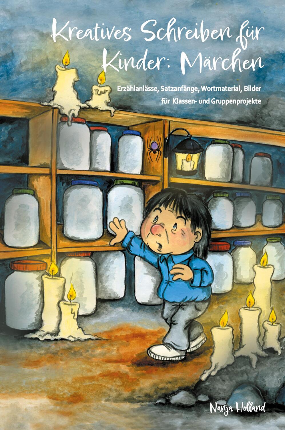 Cover: 9783990511671 | Kreatives Schreiben für Kinder: Märchen | Nanja Holland | Taschenbuch