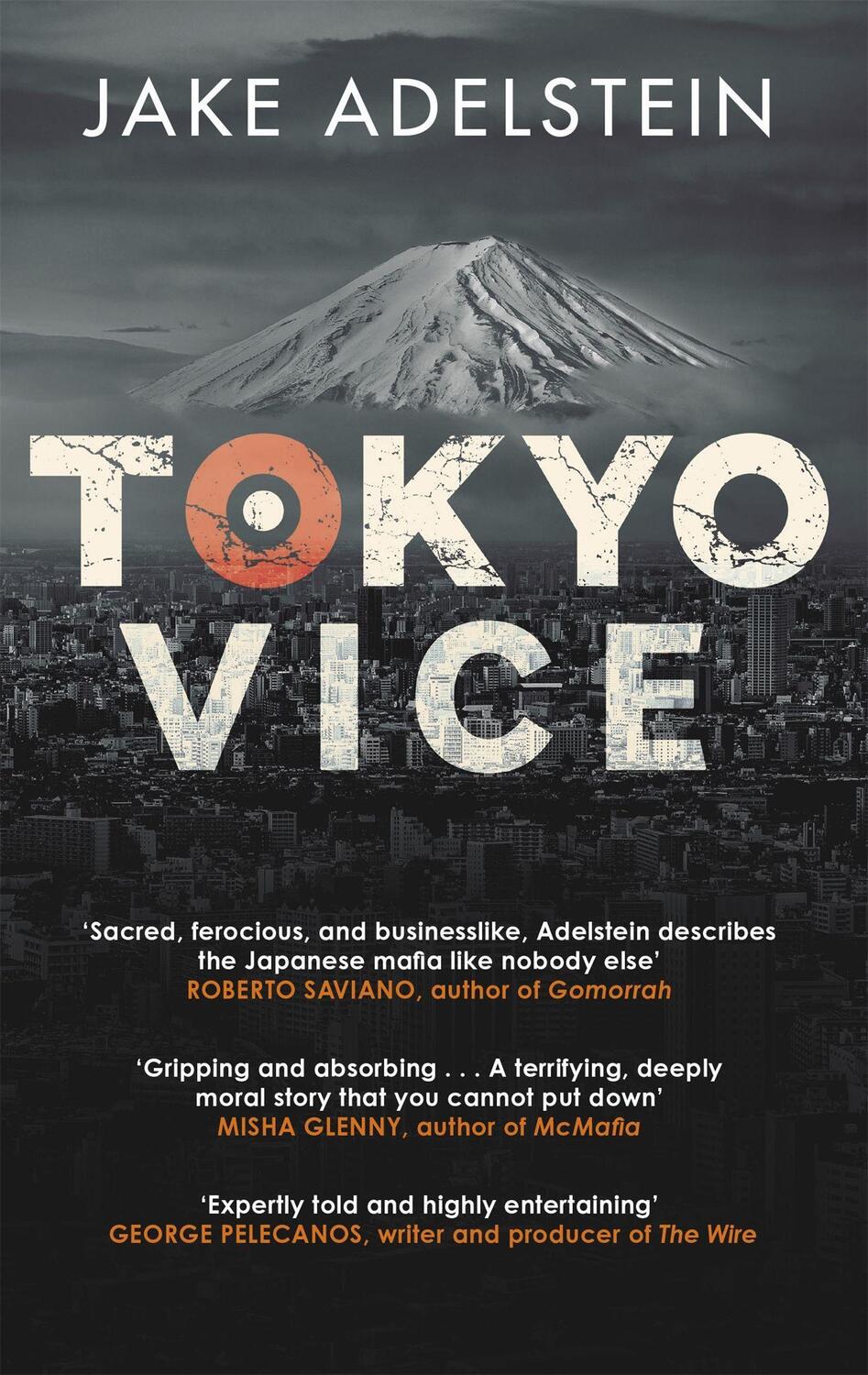 Cover: 9781849014649 | Tokyo Vice | now a HBO crime drama | Jake Adelstein | Taschenbuch | X