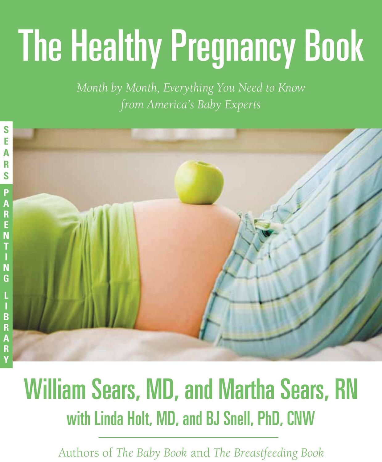 Cover: 9780316187435 | The Healthy Pregnancy Book | William Sears (u. a.) | Taschenbuch