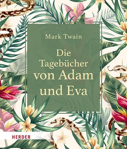 Cover: 9783451032950 | Die Tagebücher von Adam und Eva | Mark Twain | Buch | Deutsch | 2021