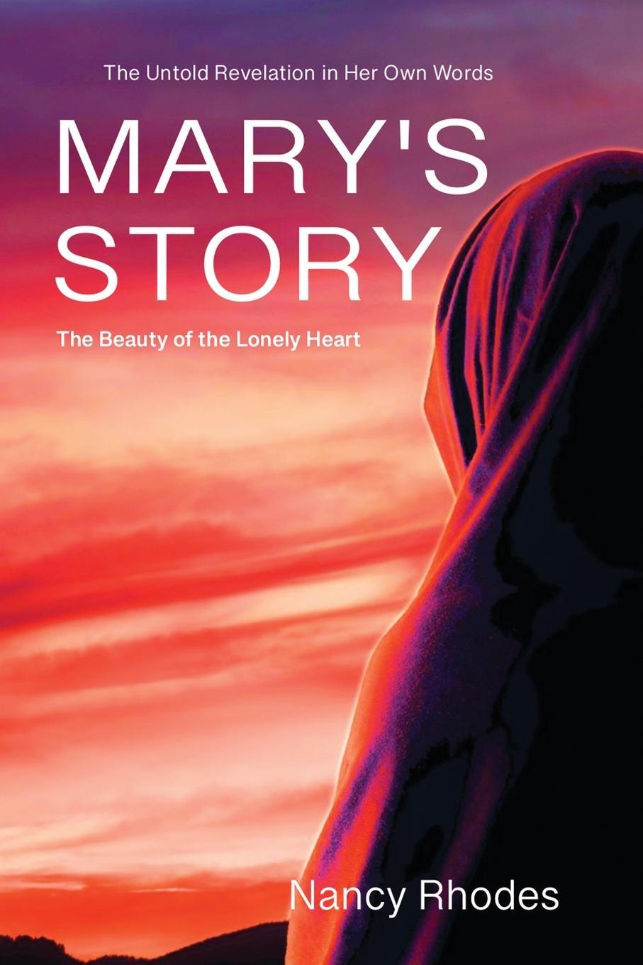 Cover: 9798888190777 | Mary's Story | The Beauty of the Lonely Heart | Nancy Rhodes | Buch