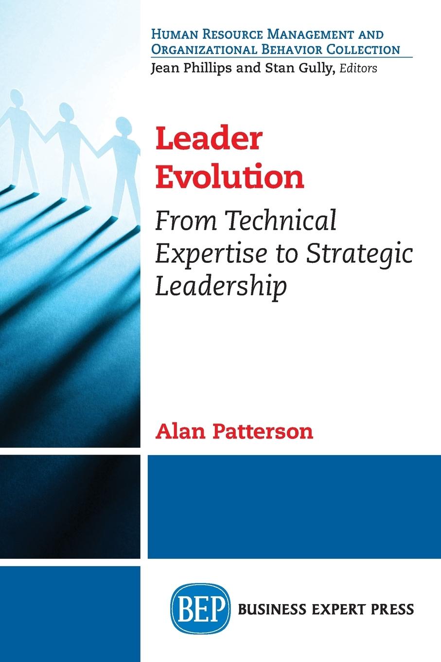 Cover: 9781606499108 | Leader Evolution | From Technical Expertise to Strategic Leadership