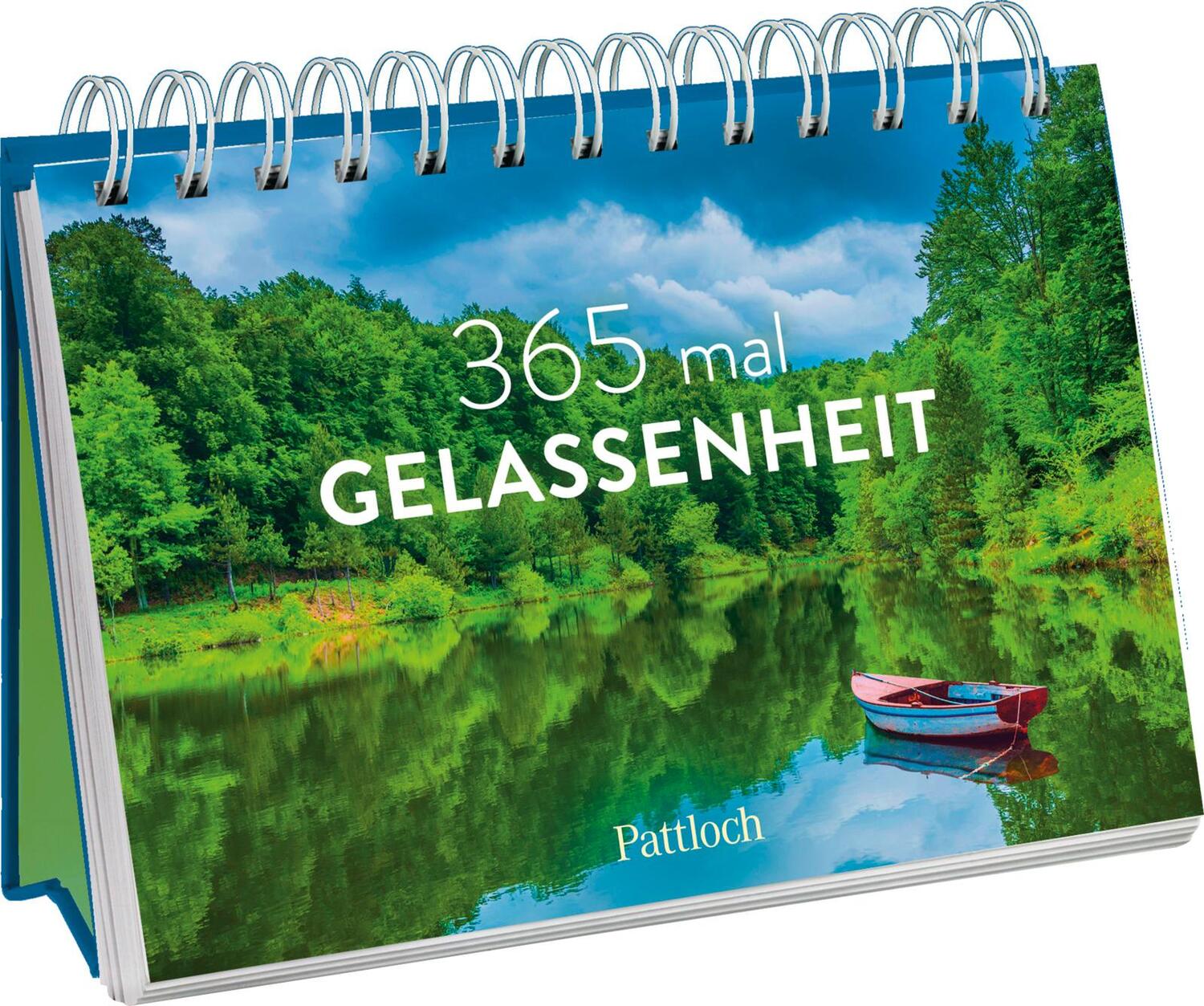 Cover: 9783629009838 | 365 mal Gelassenheit | Pattloch Verlag | Kalender | 384 S. | Deutsch