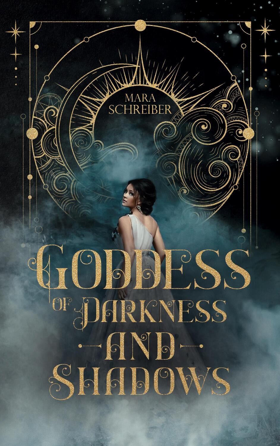 Cover: 9783754384657 | Goddess of Darkness and Shadows | Mara Schreiber | Taschenbuch