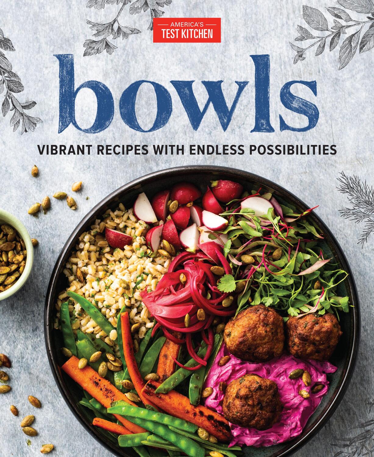 Cover: 9781945256974 | Bowls: Vibrant Recipes with Endless Possibilities | Kitchen | Buch