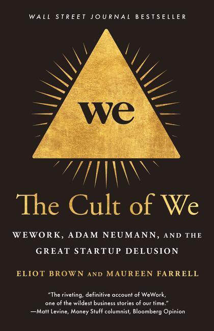 Cover: 9780593237137 | The Cult of We | WeWork, Adam Neumann, and the Great Startup Delusion