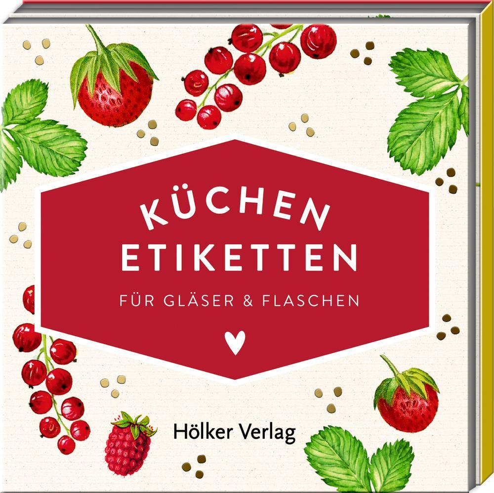 Cover: 4041433880926 | Küchen-Etiketten (Rote Beeren, Hölker Küchenpapeterie) | Taschenbuch