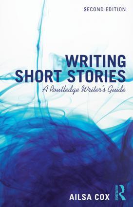 Cover: 9781138955431 | Writing Short Stories | A Routledge Writer's Guide | Ailsa Cox | Buch