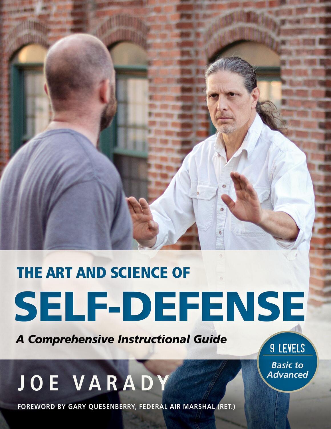 Cover: 9781594398995 | The Art and Science of Self Defense | Joe Varady | Buch | Gebunden