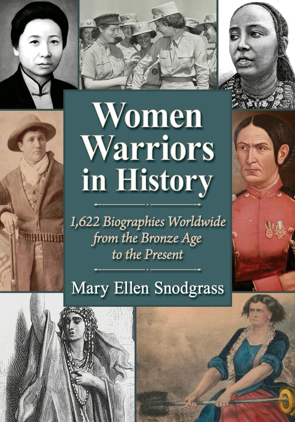 Cover: 9781476693057 | Women Warriors in History | Mary Ellen Snodgrass | Taschenbuch | 2023