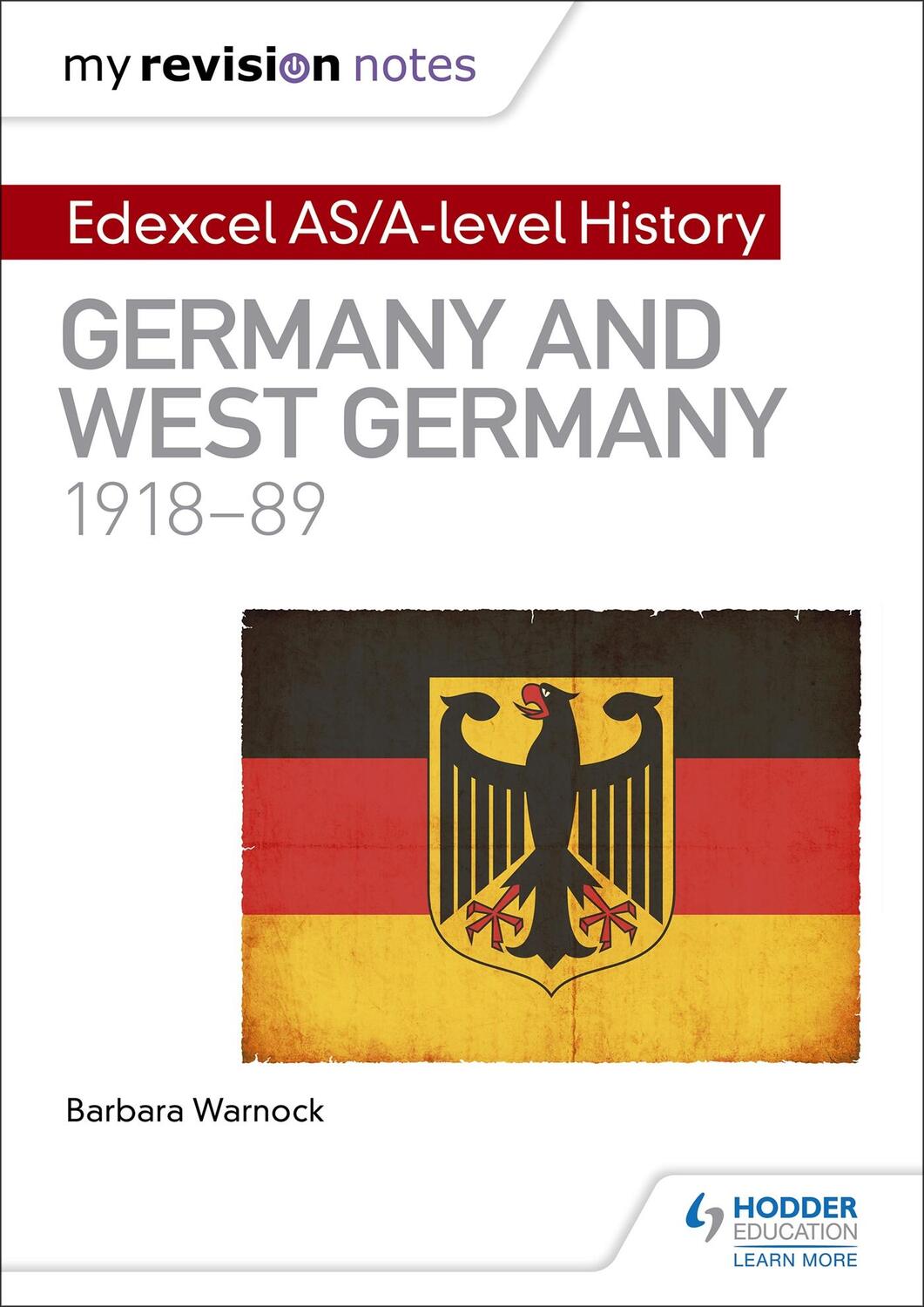 Cover: 9781471876493 | My Revision Notes: Edexcel AS/A-level History: Germany and West...