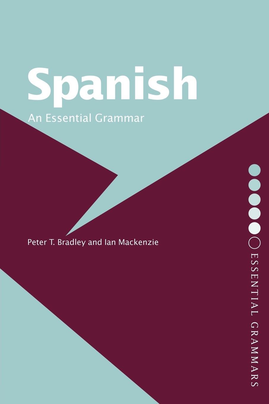 Cover: 9780415286435 | Spanish | An Essential Grammar | Peter T Bradley (u. a.) | Taschenbuch