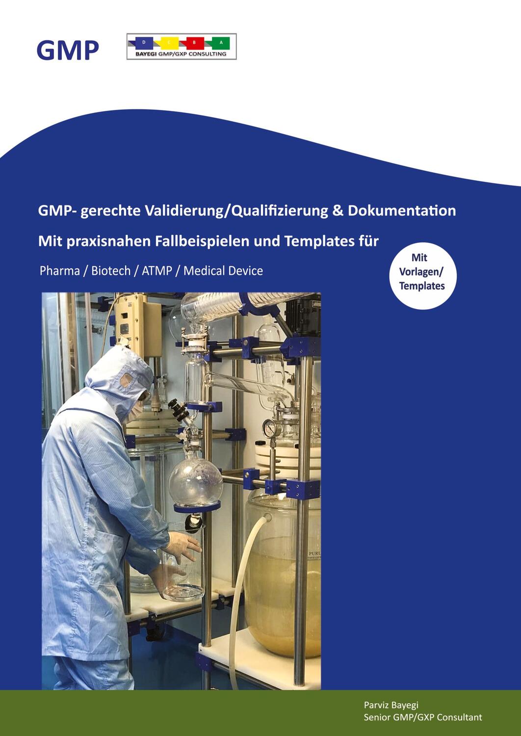 Cover: 9783347716452 | GMP- gerechte Validierung/Qualifizierung & Dokumentation | Bayegi
