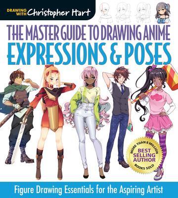 Cover: 9781684620364 | The Master Guide to Drawing Anime: Expressions &amp; Poses | Hart | Buch