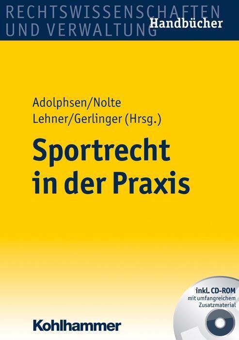 Cover: 9783170212756 | Sportrecht in der Praxis | Adolphsen | Buch | XL | Deutsch | 2011
