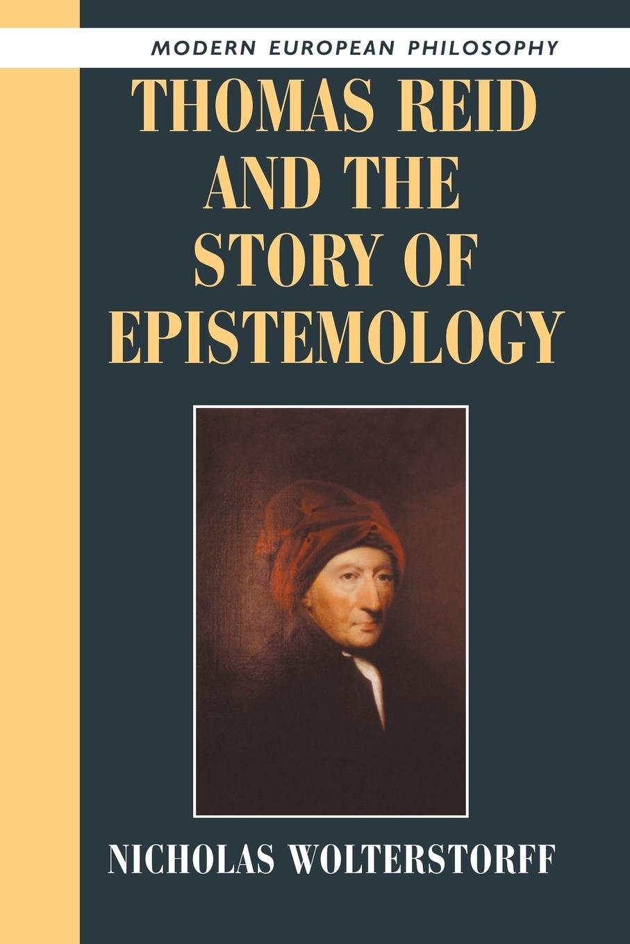 Cover: 9780521539302 | Thomas Reid and the Story of Epistemology | Nicholas Wolterstorff