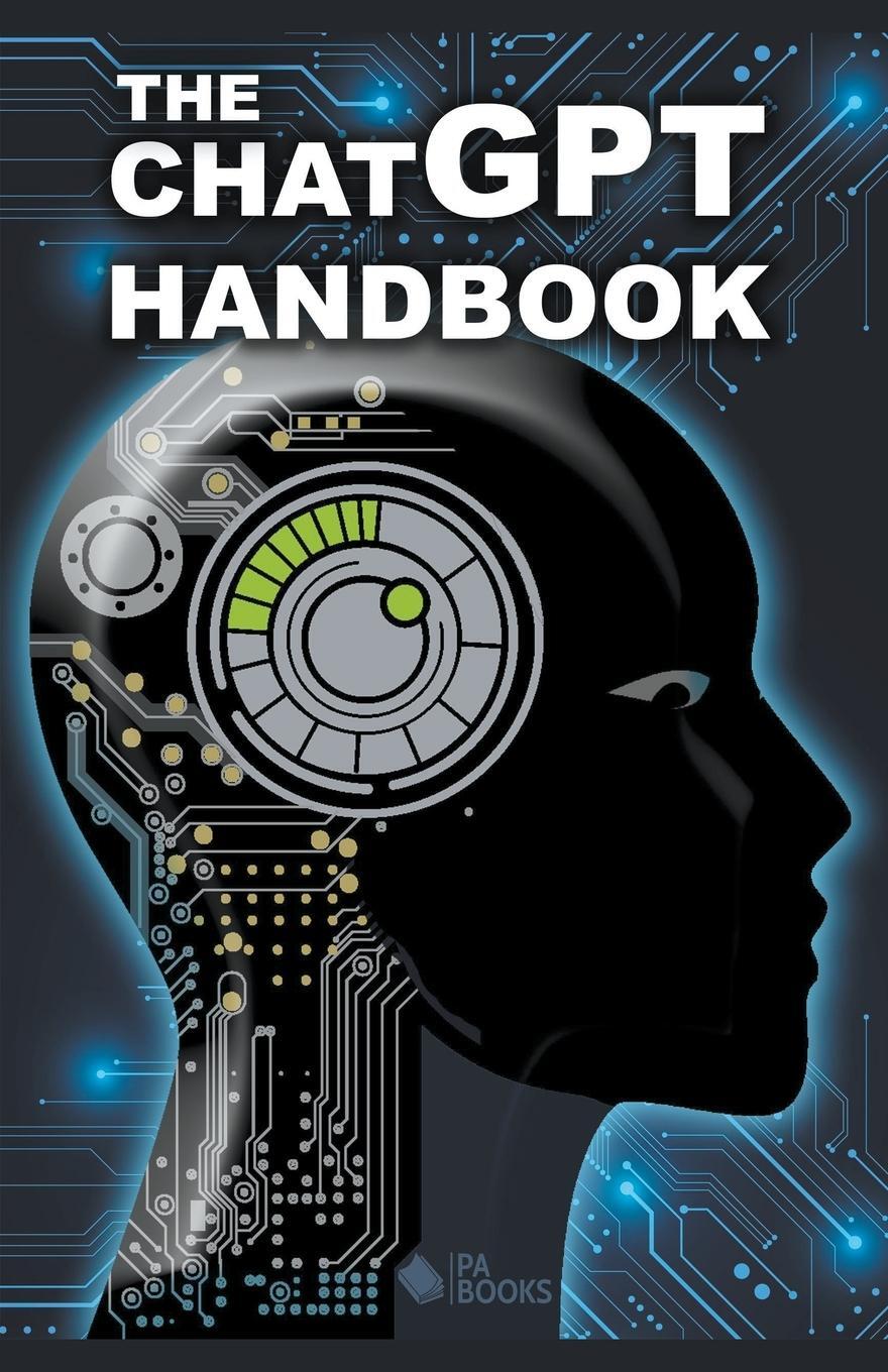 Cover: 9798223420927 | The ChatGPT Handbook | Pa Books | Taschenbuch | Paperback | Englisch