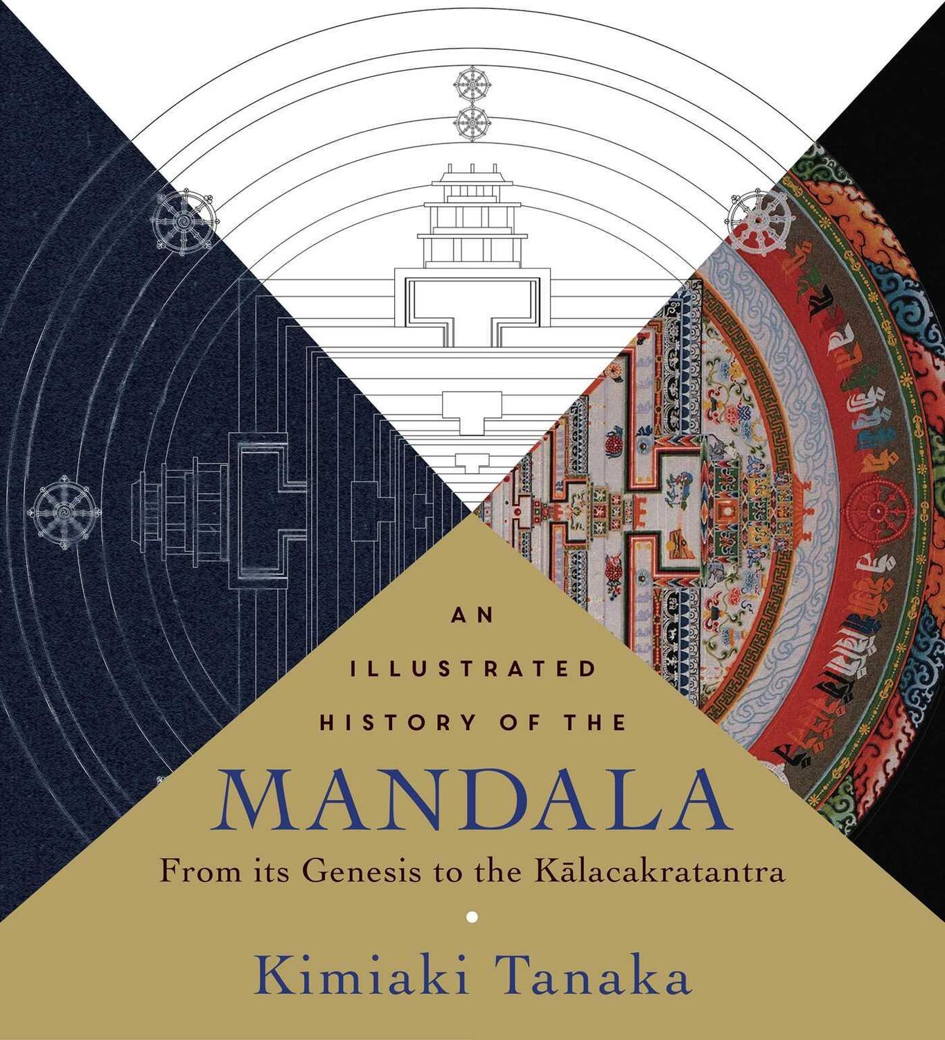 Cover: 9781614292784 | Illustrated History of the Mandala, An | Kimiaki Tanaka | Taschenbuch
