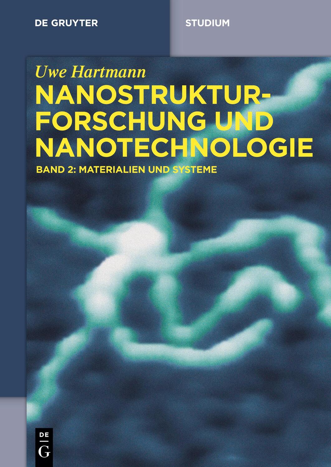 Cover: 9783486717822 | Nanostrukturforschung und Nanotechnologie, Band 2, Materialien und...