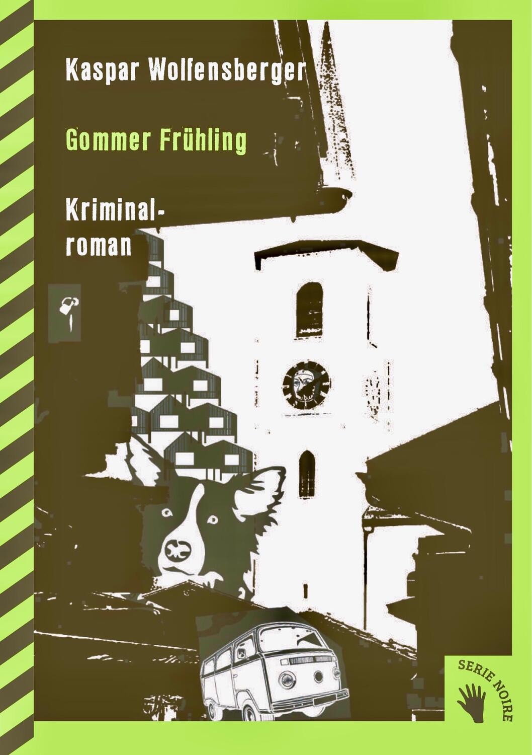 Cover: 9783037621127 | Gommer Frühling | Kriminalroman | Kaspar Wolfensberger | Buch | 550 S.