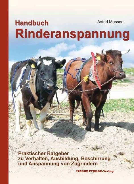 Cover: 9783980867559 | Handbuch Rinderanspannung | Astrid Masson | Buch | Deutsch | 2015