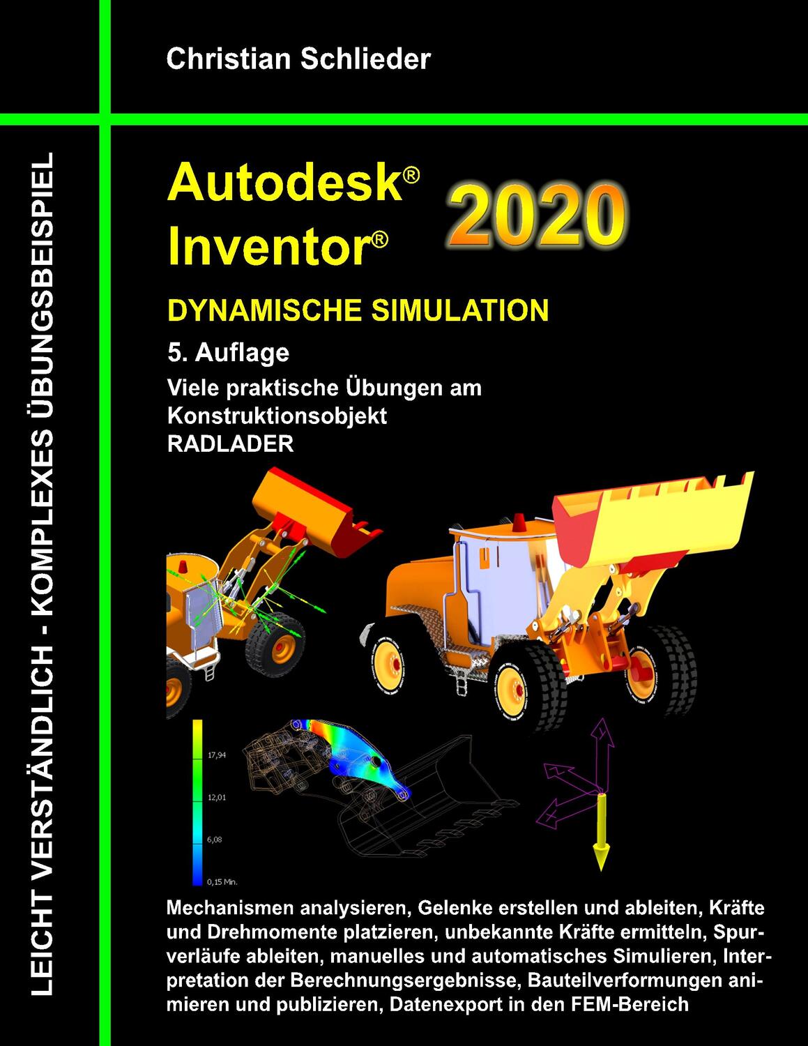 Cover: 9783738639193 | Autodesk Inventor 2020 - Dynamische Simulation | Christian Schlieder