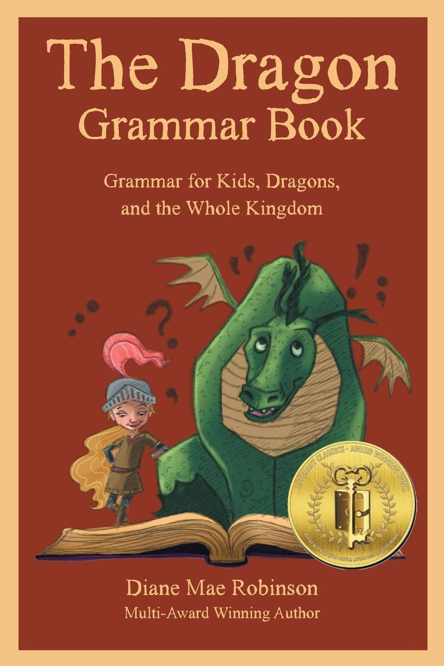 Cover: 9781988714011 | The Dragon Grammar Book | Diane Mae Robinson | Taschenbuch | Paperback
