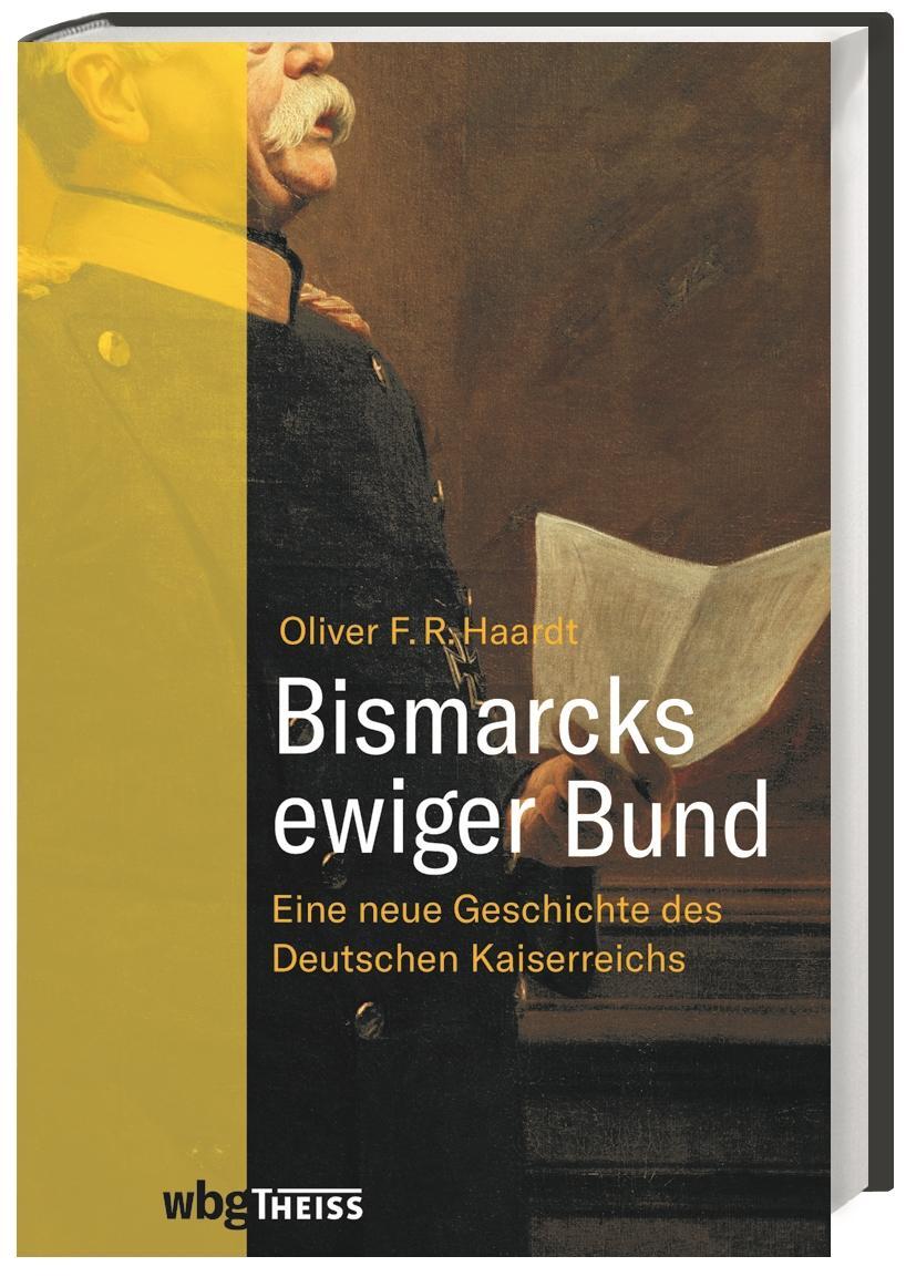 Cover: 9783806241792 | Bismarcks ewiger Bund | Oliver Haardt | Buch | 944 S. | Deutsch | 2020