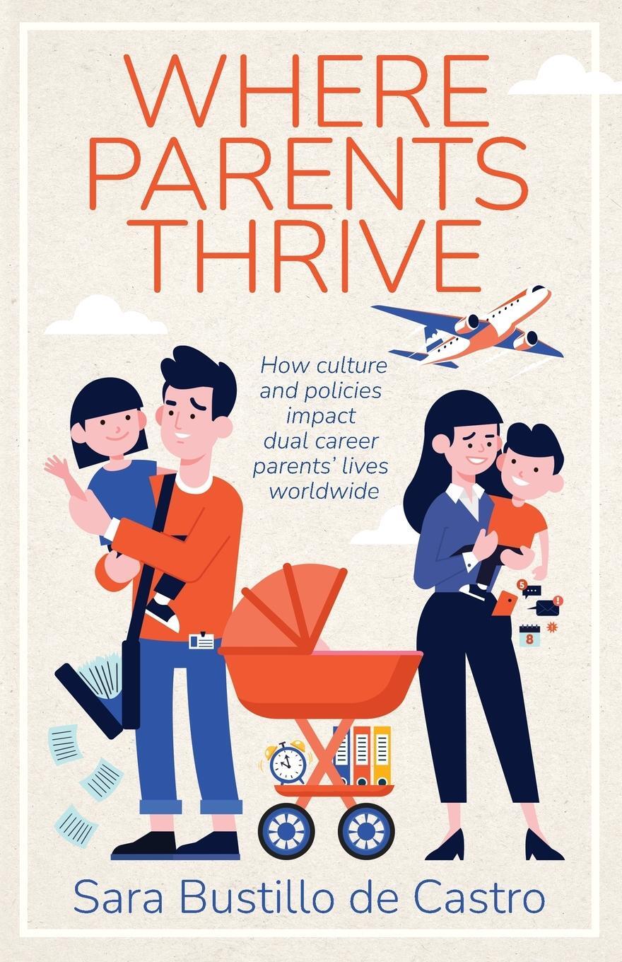 Cover: 9798889265115 | Where Parents Thrive | Sara Bustillo de Castro | Taschenbuch | 2023