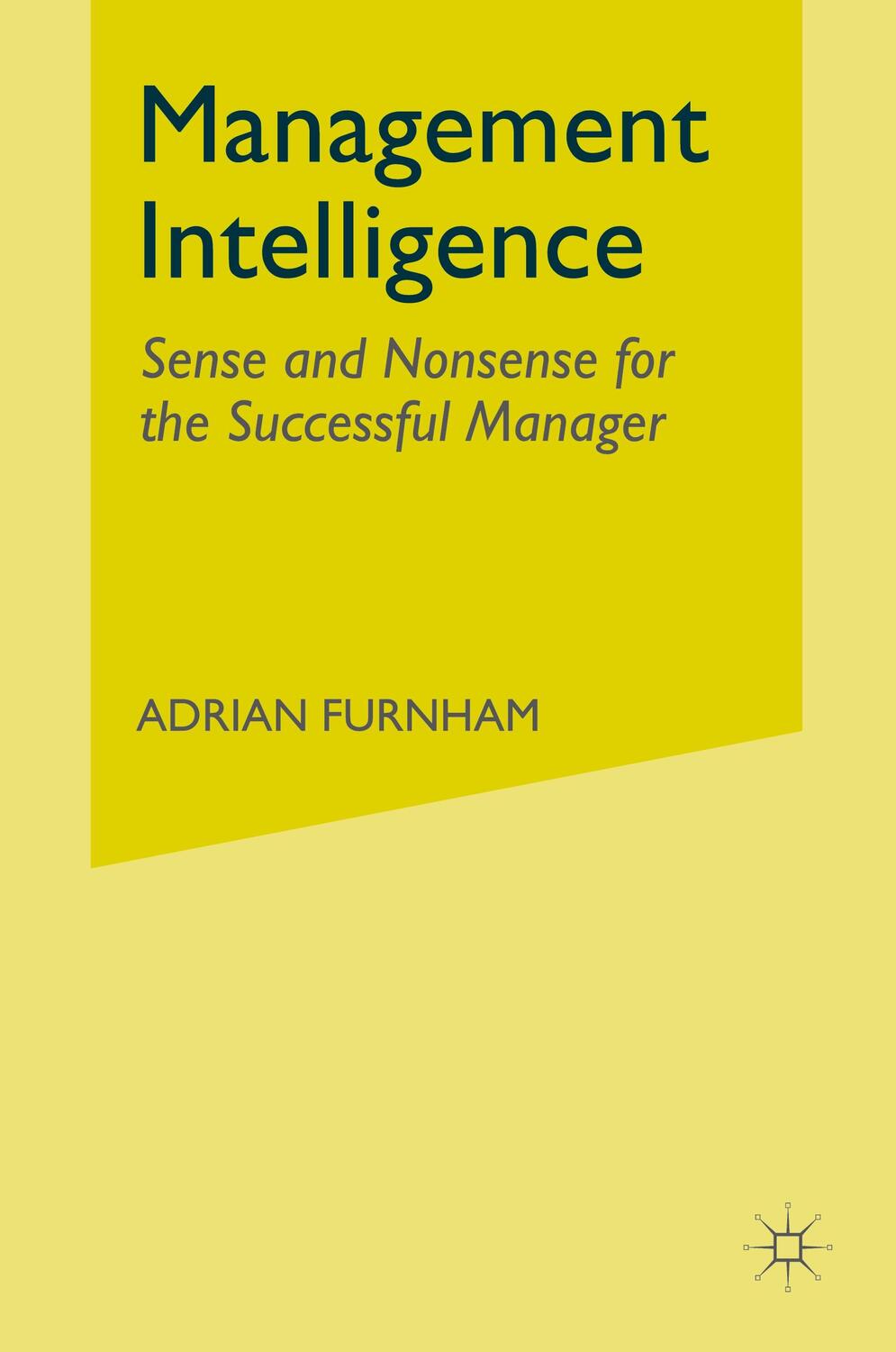 Cover: 9780230216648 | Management Intelligence | A. Furnham | Taschenbuch | Paperback | XII