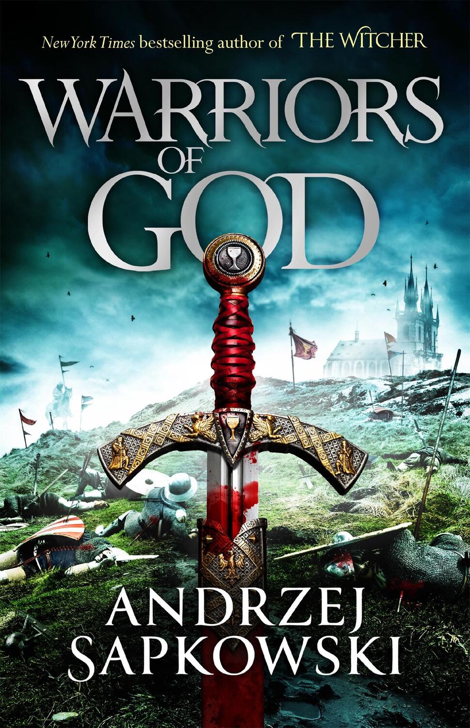 Cover: 9781473226180 | Warriors of God | Andrzej Sapkowski | Taschenbuch | 656 S. | Englisch